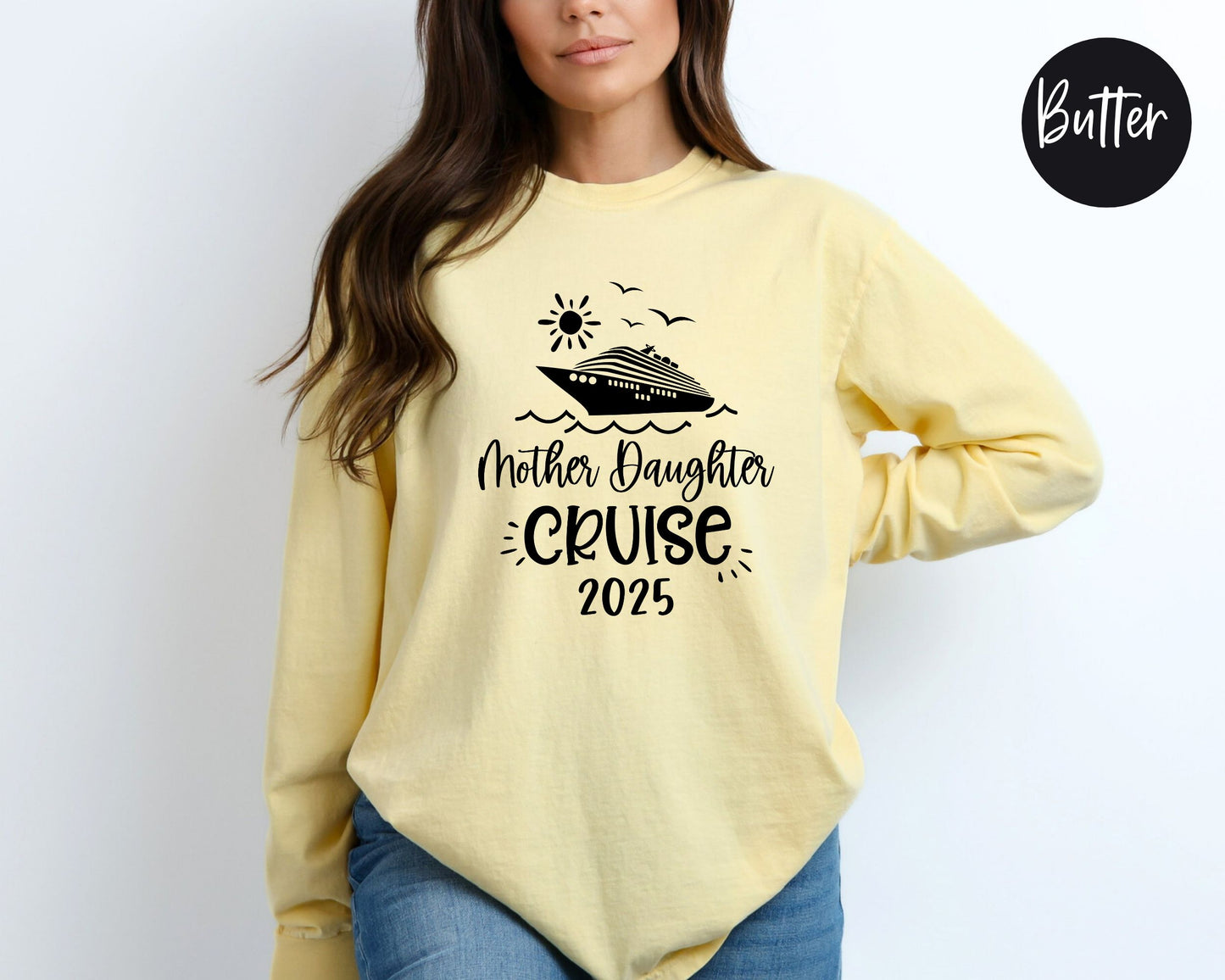 Mother Daughter Cruise 2025 Long Sleeve Shirt