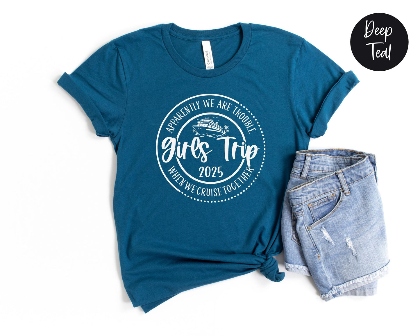 Apparently We Are Trouble When We Cruise Together Girls Trip 2025 Shirt