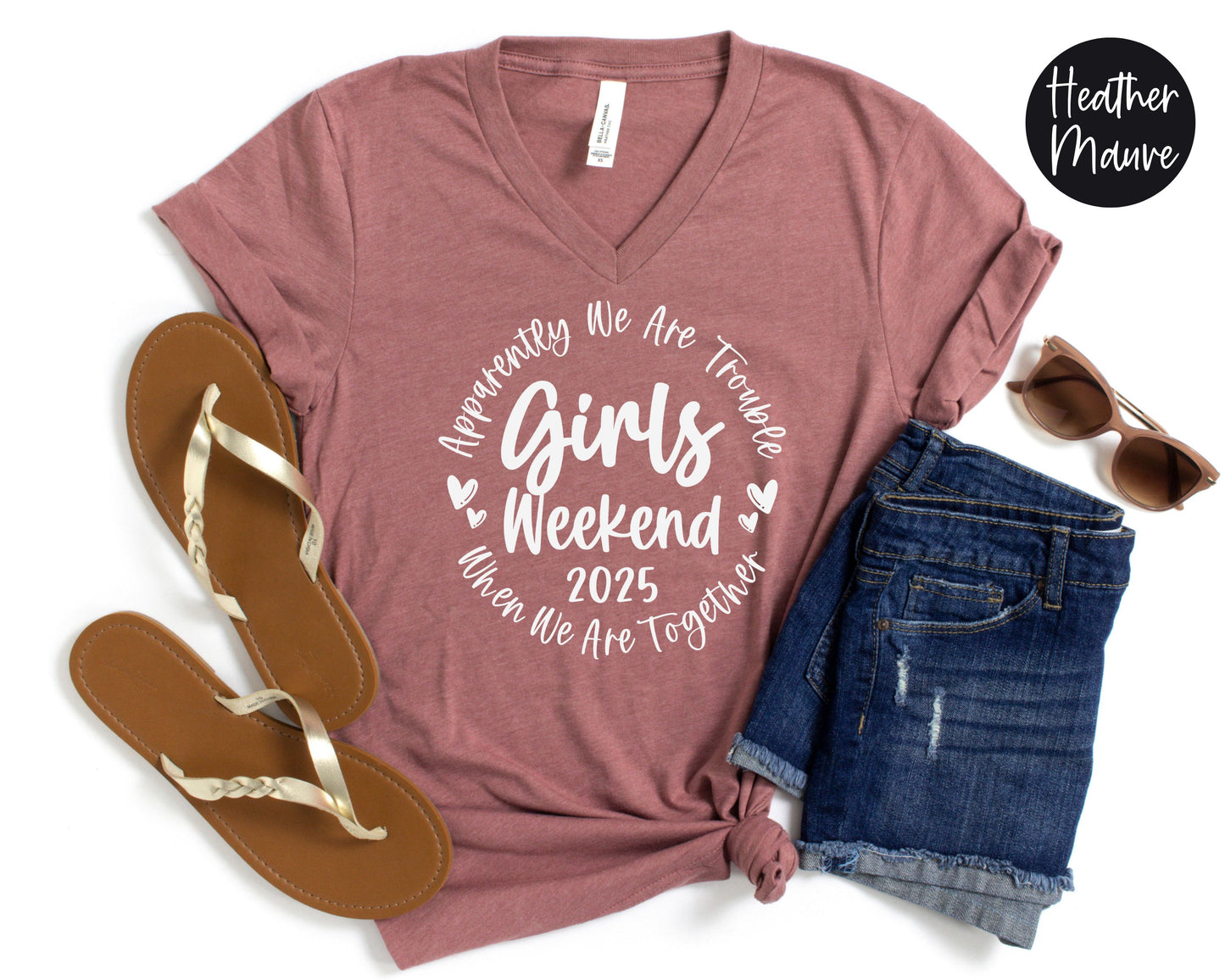 Apparently We Are Trouble When We Are Together Girls Weekend 2025 V-Neck Shirt