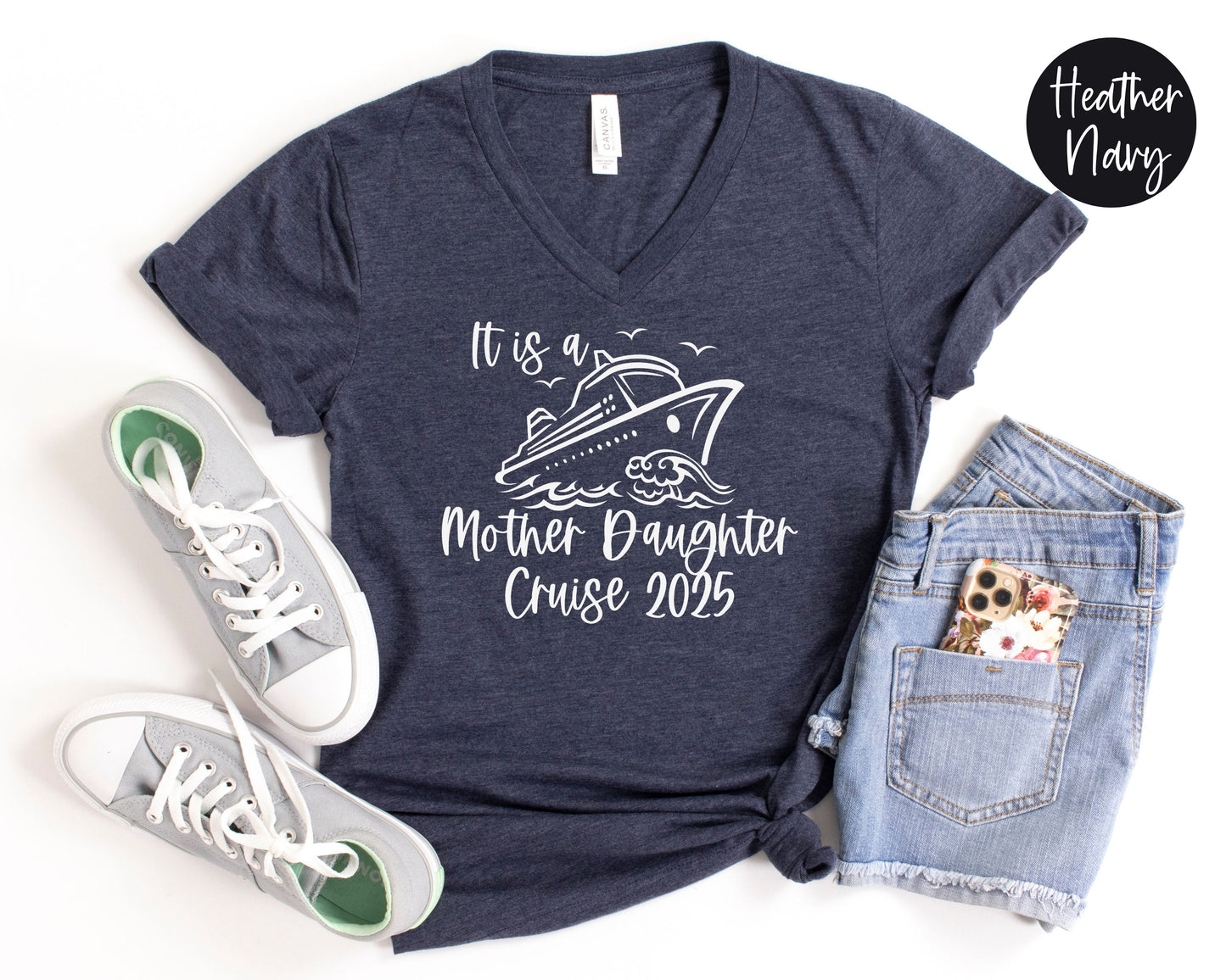 It is a Mother Daughter Cruise 2025 V-Neck Shirt