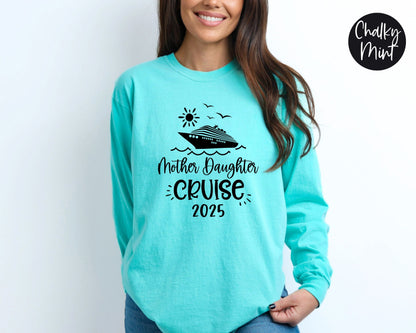 Mother Daughter Cruise 2025 Long Sleeve Shirt