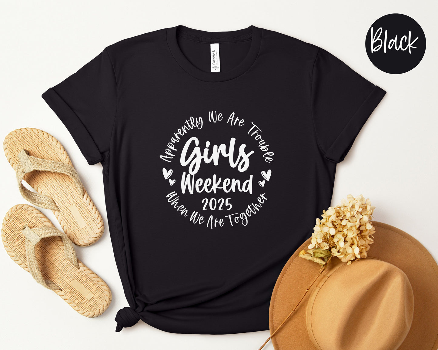 Apparently We Are Trouble When We Are Together Girls Weekend 2025 Shirt