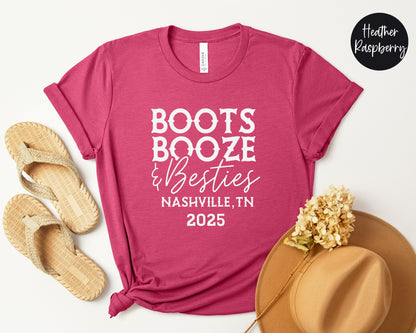 Boots Booze & Besties Nashville Trip 2025 Shirt