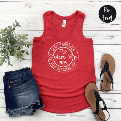 What Happens on Sisters Trip Stays on Sisters Trip 2025 Racerback Tank Top