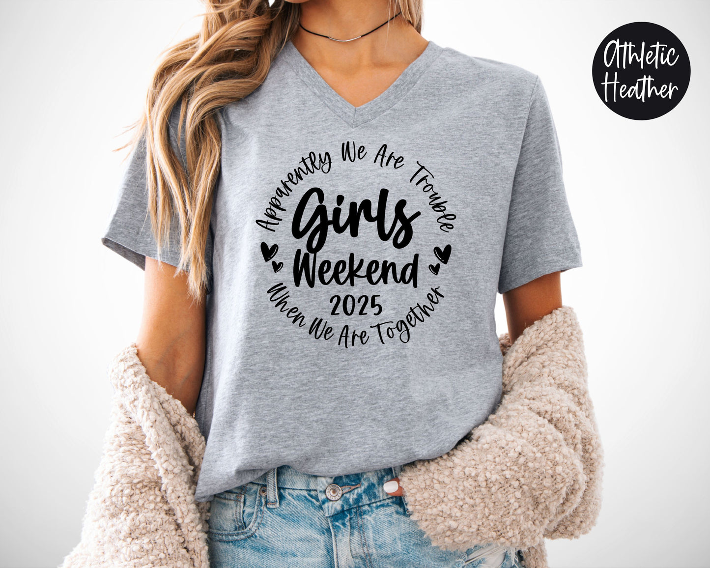 Apparently We Are Trouble When We Are Together Girls Weekend 2025 V-Neck Shirt