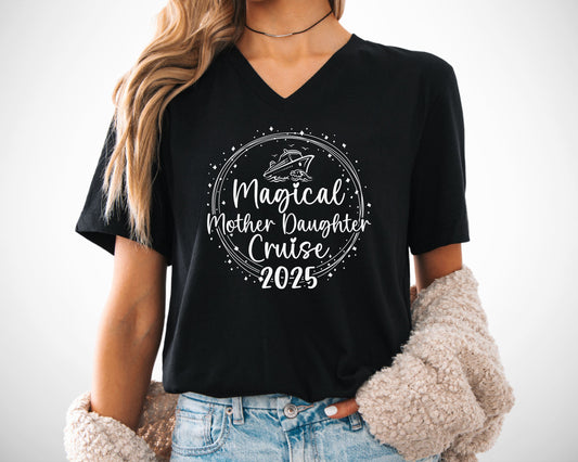 Magical Mother Daughter Cruise 2025 V-Neck Shirt