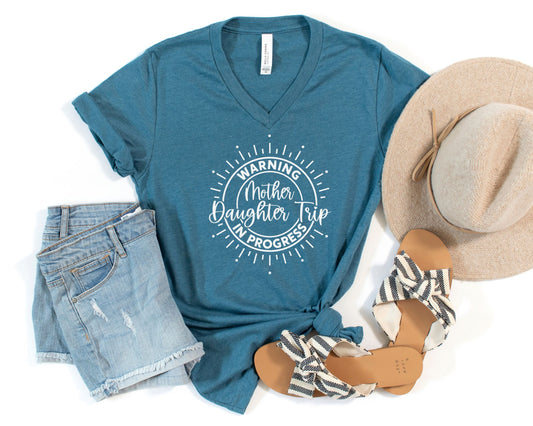 Warning Mother Daughter Trip in Progress V-Neck Shirt