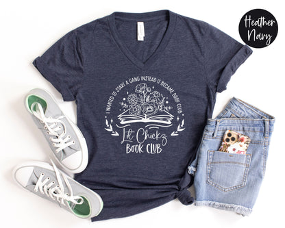Lit Chickz Book Club Became a Book Club V-Neck Shirt