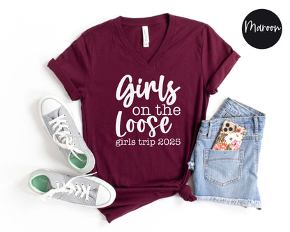 Girls On the Loose Girls Trip 2025 V-Neck Shirt