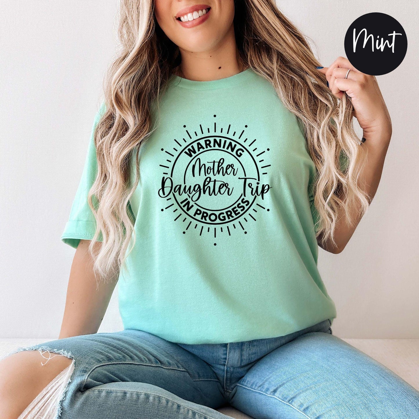 Warning Mother Daughter Trip In Progress Shirt