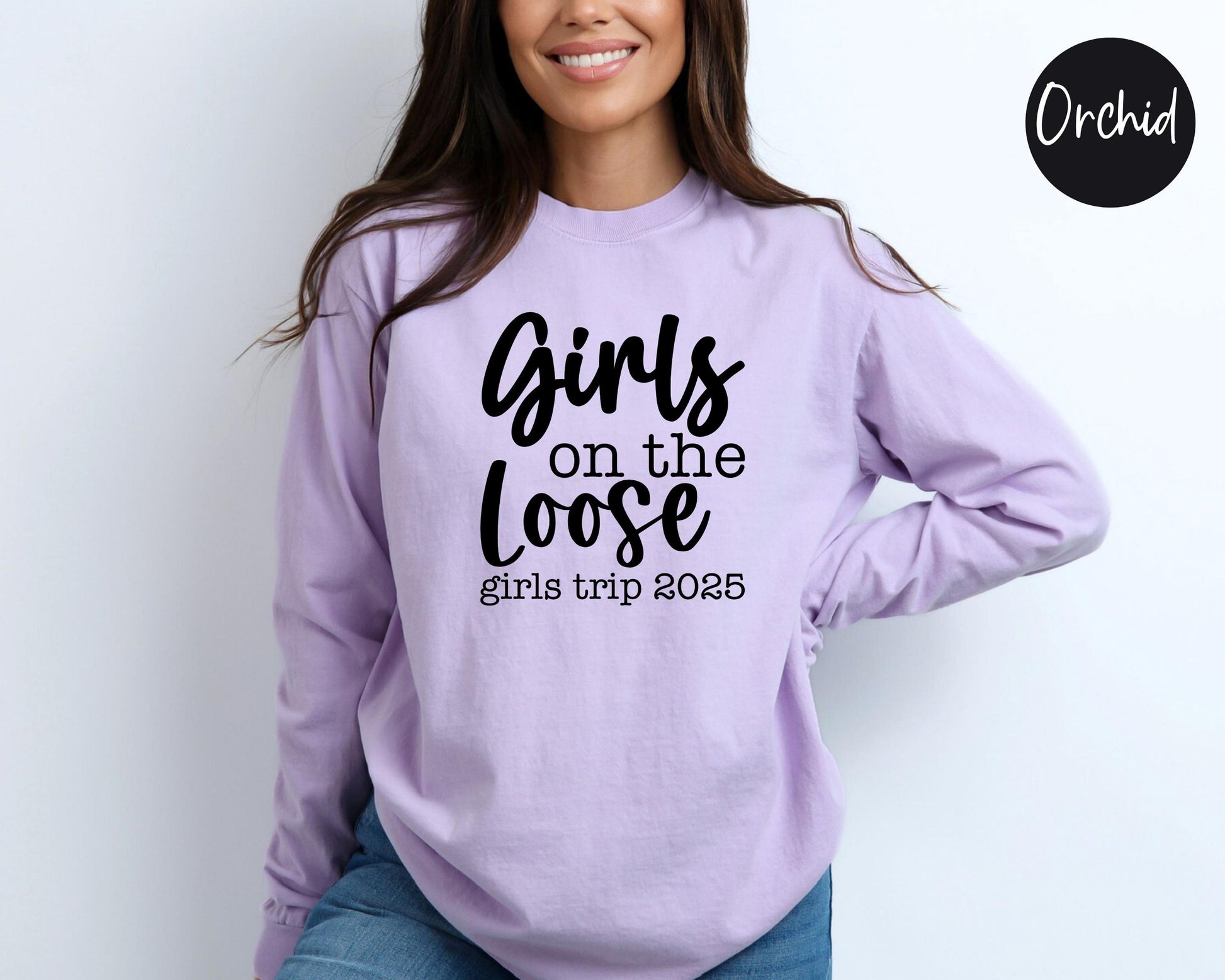 Girls On the Loose Girls Trip 2025 Long Sleeve Shirt, Crazy Girls Weekend, Travel Vacation Tee, Matching t-shirts