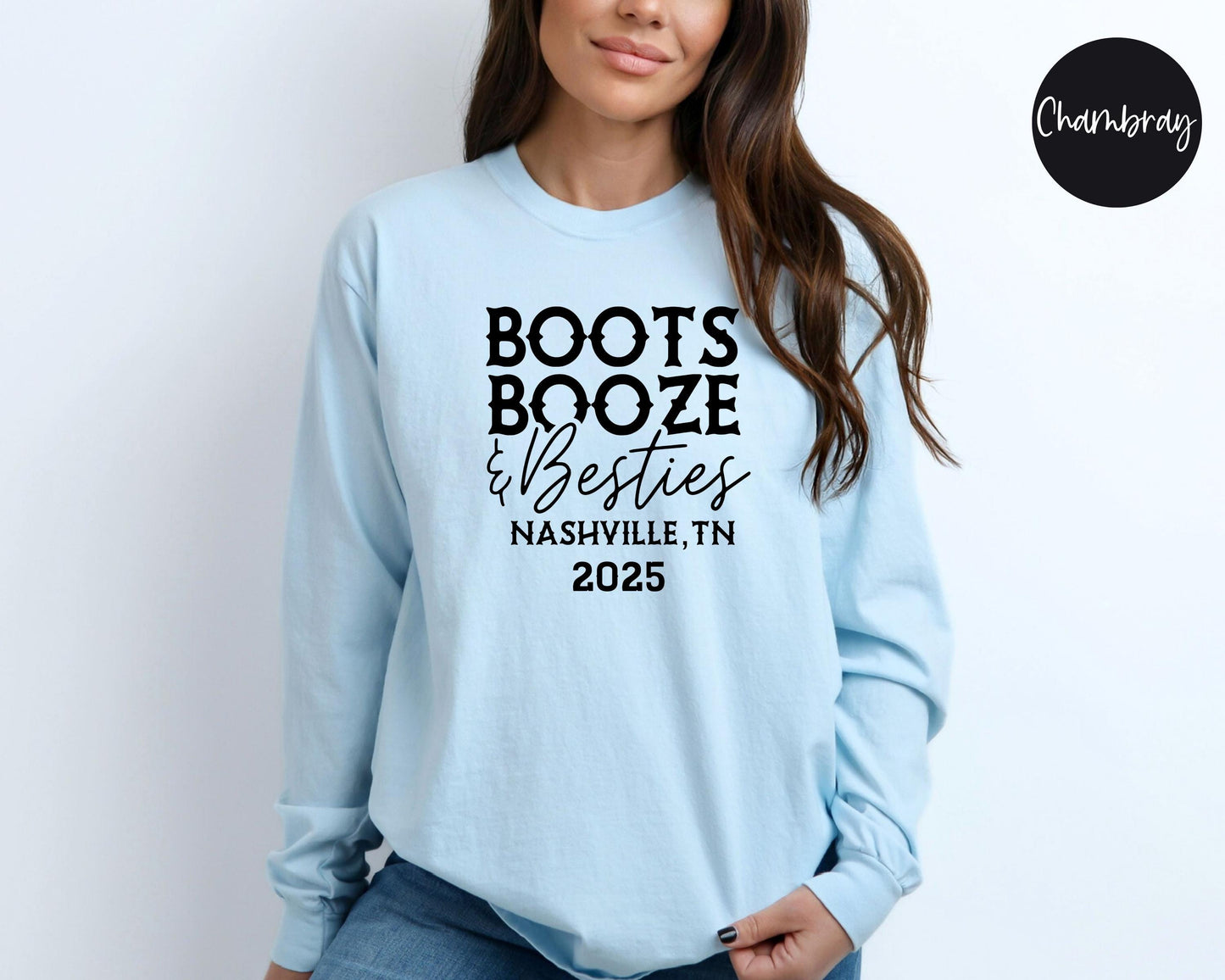 Boots Booze & Besties Nashville Girls Trip 2024 Long Sleeve Shirt