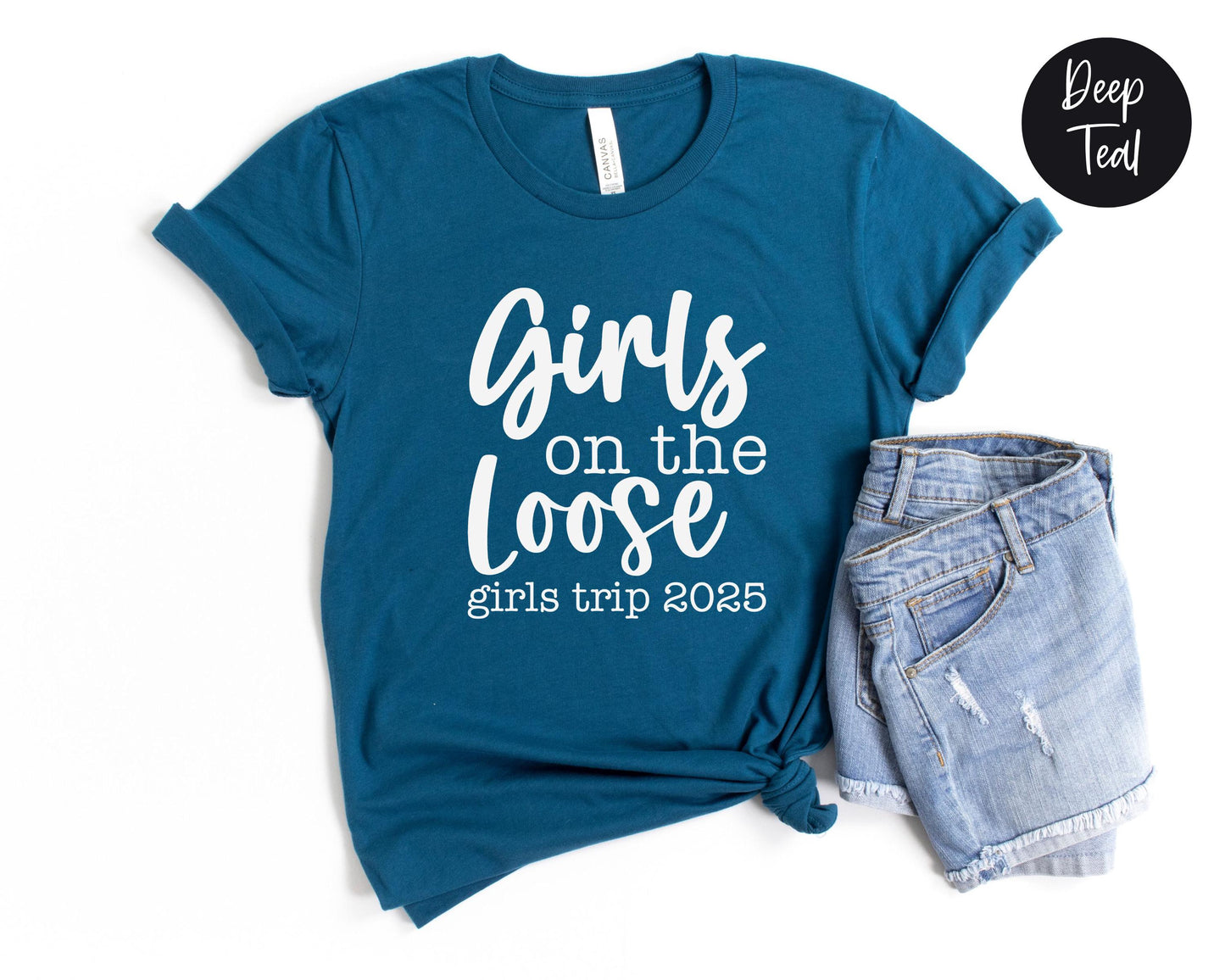 Girls On the Loose Girls Trip 2025 Shirt, Crazy Girls Weekend, Travel Vacation Tee, Matching t-shirts