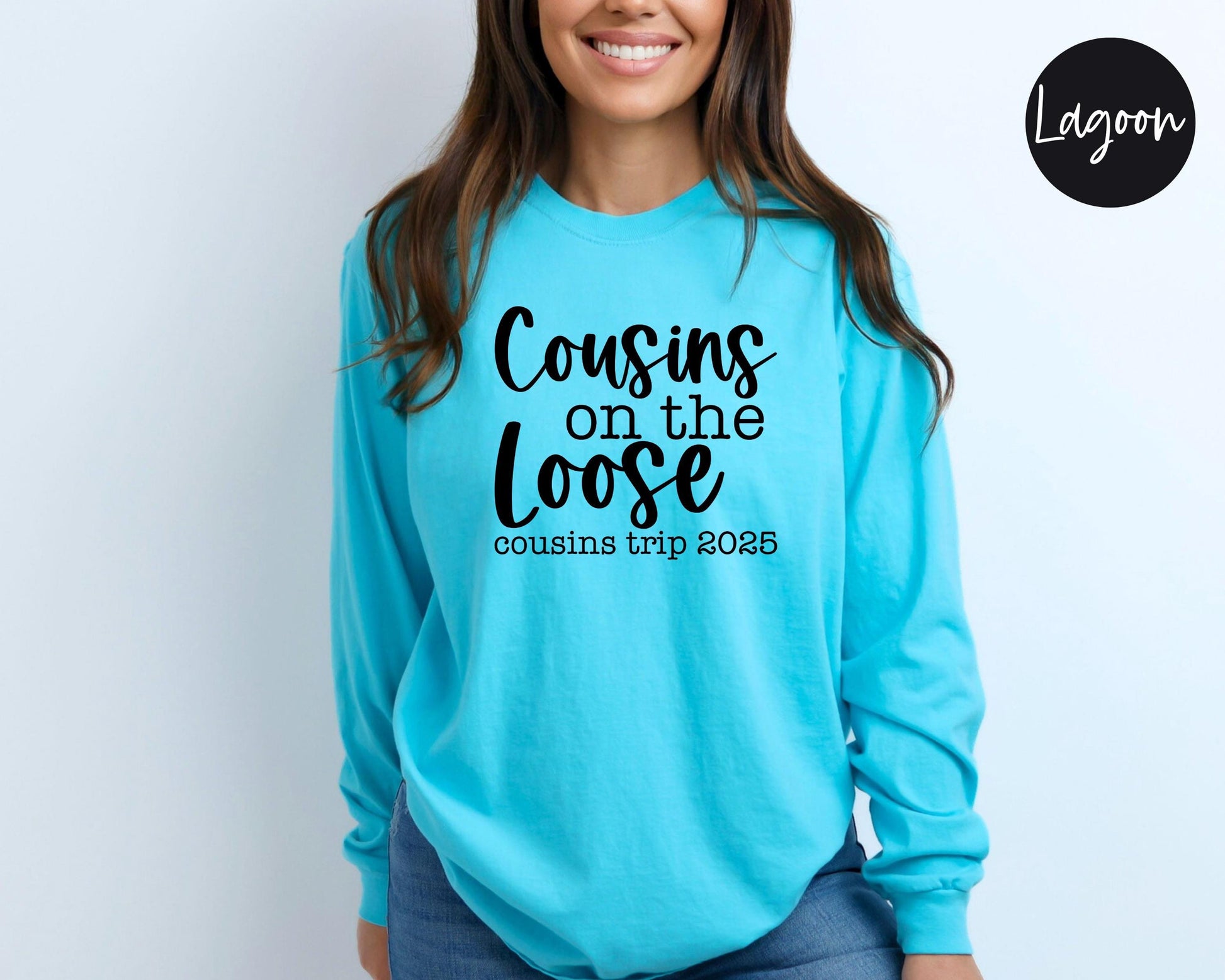 Cousins On the Loose Cousins Trip 2025 Long Sleeve Shirt