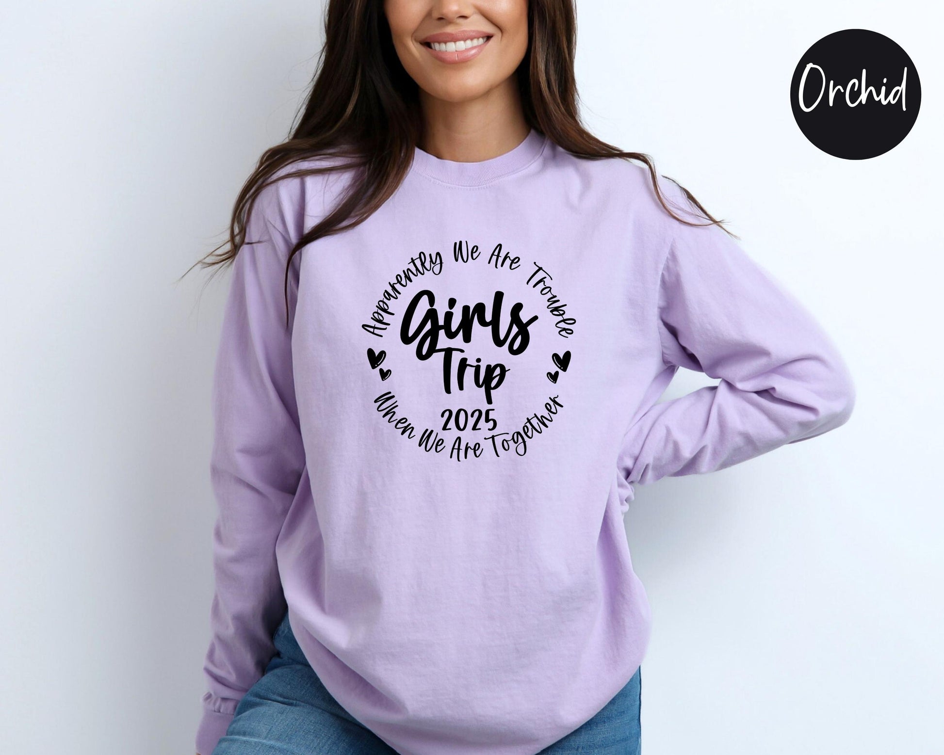 Apparently We Are Trouble When We Are Together Girls Trip 2025 Long Sleeve Shirt, Travel Vacation Tee, Matching Girls Trip t-shirts