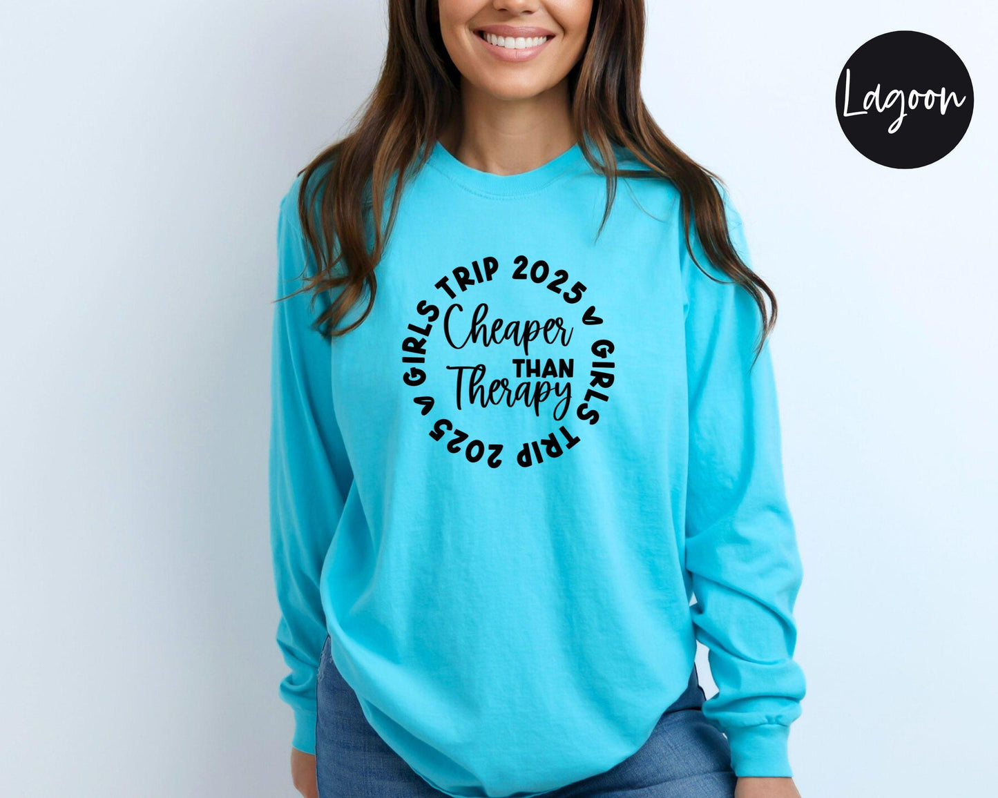 Girls Trip 2025 Cheaper Than Therapy Long Sleeve Shirt, Matching Girls Trip Shirts, Travel Vacation Tees, Weekend Trip