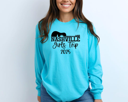 Nashville Girls Trip 2025 Long Sleeve Shirt, Girls Weekend Getaway, Travel Vacation Tee, Matching Girls Trip Shirts