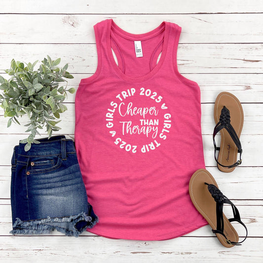 Girls Trip 2025 Cheaper Than Therapy Racerback Tank Top, Girls Trip Shirt, Travel Vacation Tanks, Matching shirts, Bachelorette Tees