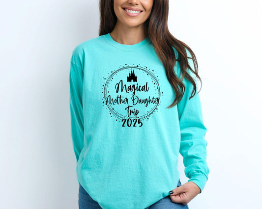 Magical Mother Daughter Trip 2025 Long Sleeve Shirt, Weekend Getaway Tee, Florida Trip, Family Vacation Shirts