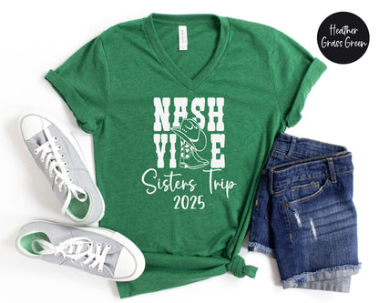 Nashville Boots Sisters Trip 2024 V- Neck Shirt