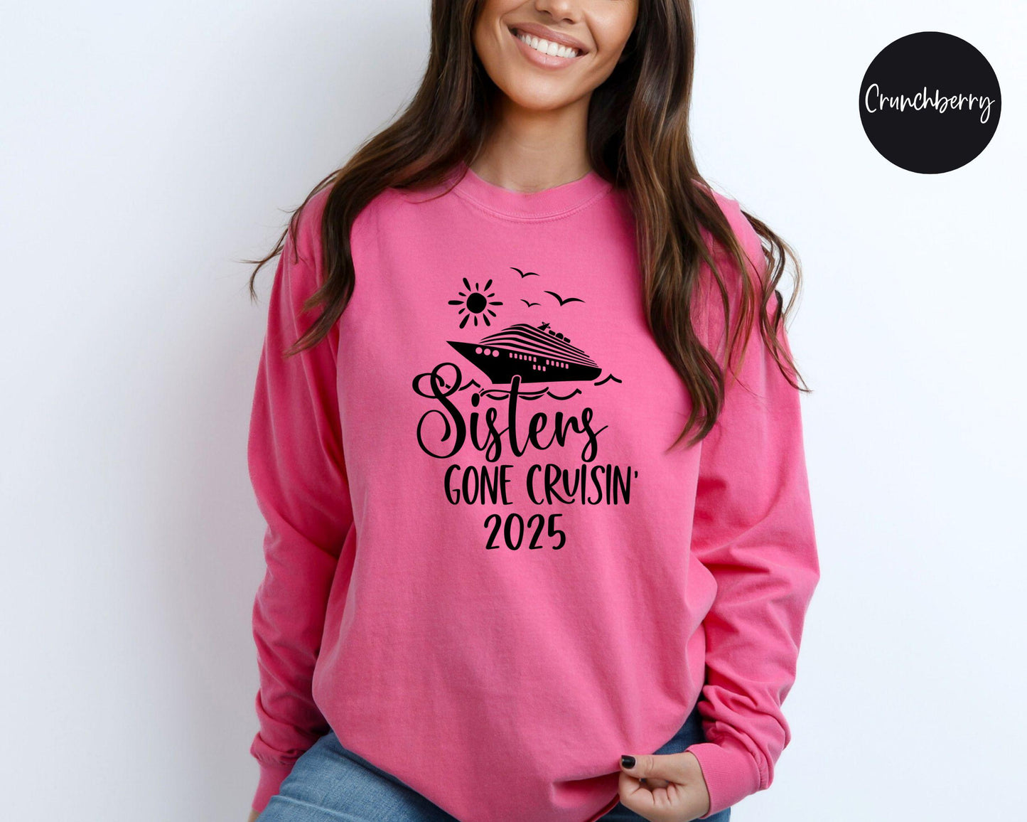 Sisters Gone Cruisin' 2025 Long Sleeve Shirt, Cruise Trip Shirt, Matching Cruise Sisters Trip Shirts, Travel Vacation Tees